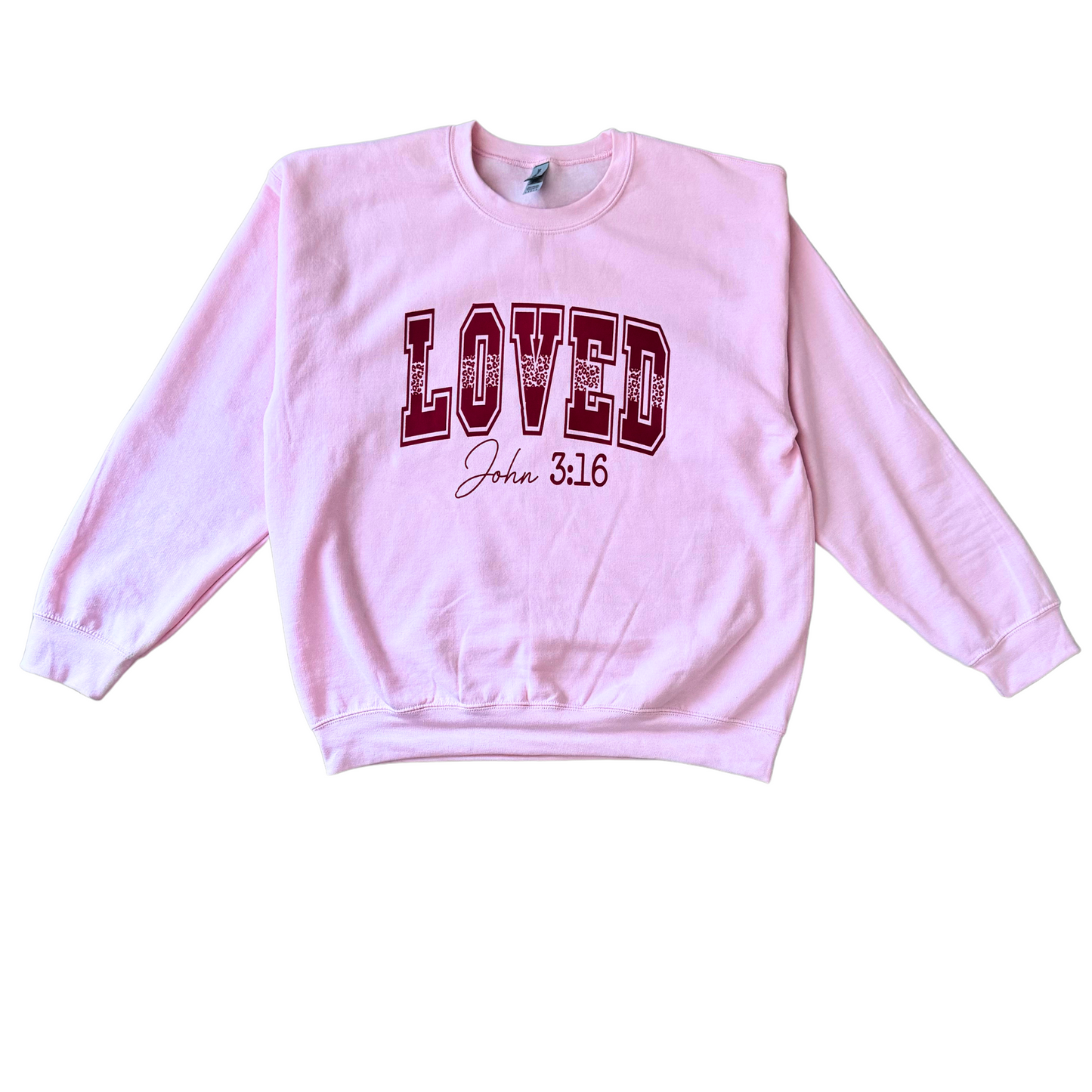 Loved John 3:16 Sweatshirt